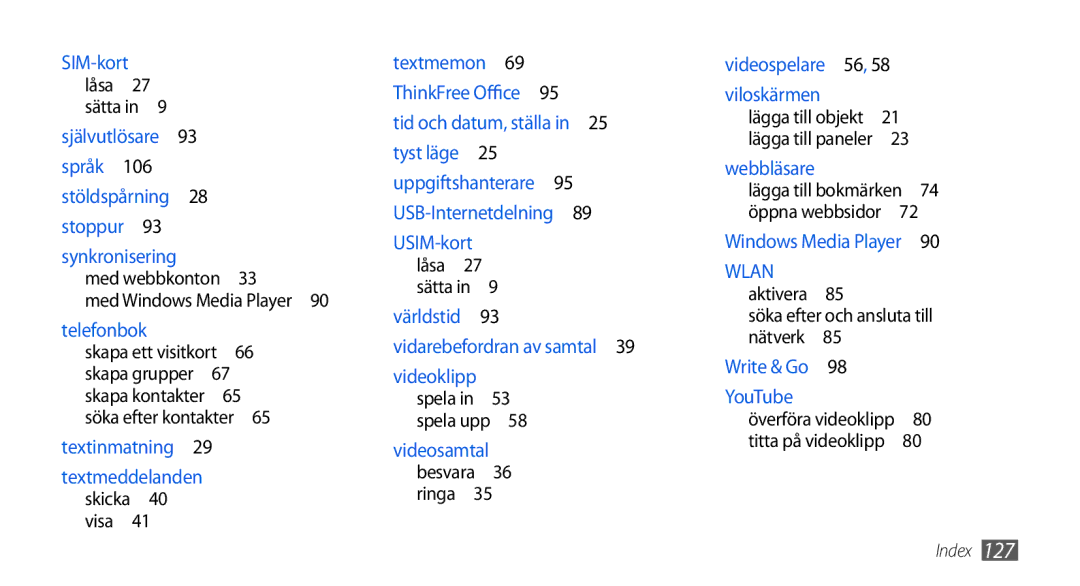 Samsung GT-I5800CWANEE, GT-I5800DKANEE, GT-I5800DKAXEE manual Söka efter kontakter , Visa  